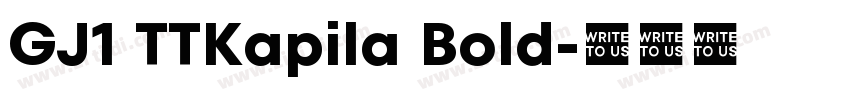 GJ1 TTKapila Bold字体转换